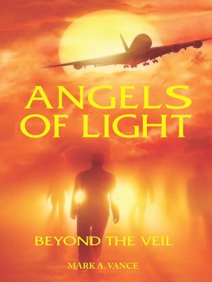 cover image of Angels of Light--Beyond the Veil